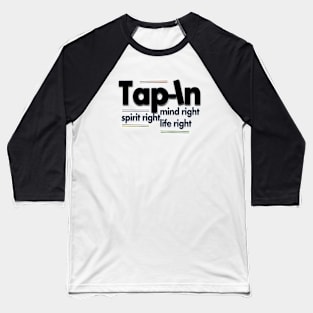 Tap in Spiritual 3 Baseball T-Shirt